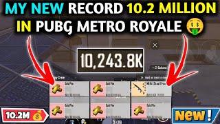 MY NEW RECORD 10.2 MILLION  PUBG METRO ROYALE