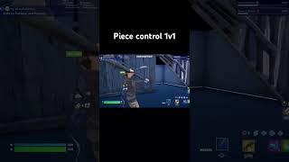 Piece control 1v1 #fortnite #fortnitegameplay #gaming #viral