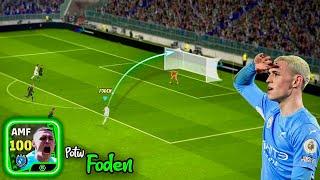 The Best POTW FODEN He Can Literally Play Any Position • eFootball 24