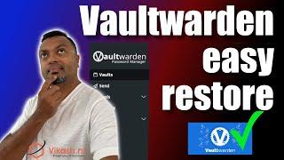 Restore Vaultwarden password database from backup. Easy!