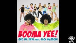 Geo Da Silva & Jack Mazzoni - Booma Yee