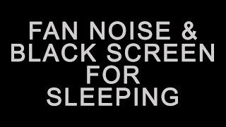 Fan White Noise BLACK SCREEN  Sleep Sounds 10 Hours