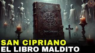 SAN CIPRIANO EL LIBRO MALDITO QUE ATERRORIZÓ AL MUNDO