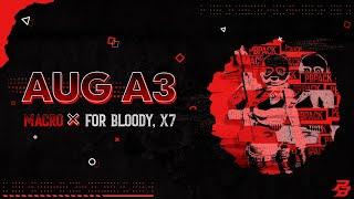 AUG A3 macro for Point Blank (X7, Bloody)