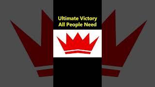  Topmost, Essential & Ultimate Victory that all people need to achieve! #victorious, #ultimate