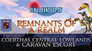 Coerthas Central Lowlands & Caravan Escort | RoaR | Episode XXII