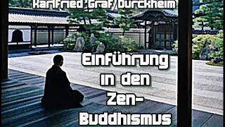 Einführung in den Zen Buddhismus - Karlfried Graf Dürckheim