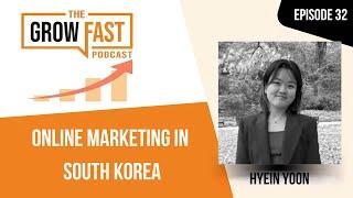 Online Marketing in South Korea with Hyein Yoon