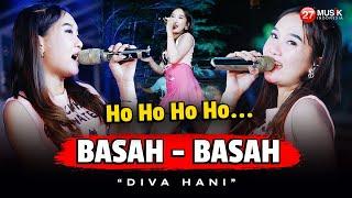 BASAH BASAH - DIVA HANI - HO HO HO HO GUD4NG G4R4M J4Y4 ( LIVE ELECTONE)