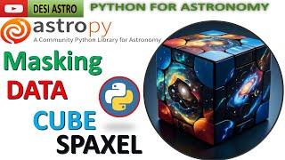 Masking Astronomical Data Cube for Spaxels Along Spectral Axis  With Python and Astropy | DESI ASTRO