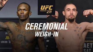 UFC 271: Ceremonial Weigh-In