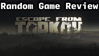 Random Game Review: Escape From Tarkov