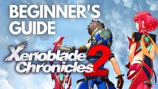 Xenoblade Chronicles 2 Beginner's Tips (NO SPOILERS) | Blade Combos Explained, Core Crystals & More