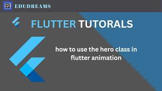 How to use the hero class in flutter animation?