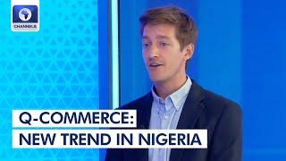 Glovo CEO On Understanding The Trend Of Q-Commerce In Nigeria