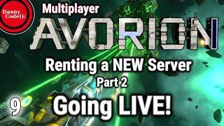 AVORION MULTIPLAYER Ep 9 - Renting a NEW Avorion Server Part 2: Going Live! #Avorion