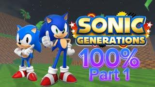 100%ing Sonic Generations - Part 1