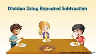 Division Using Repeated Subtraction