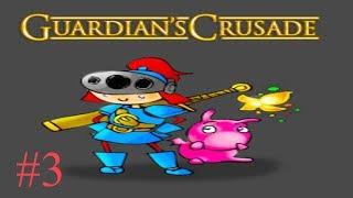 Guardian's Crusade - Часть 3. Розовый младенец.