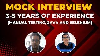 Automation Testing Mock Interview For 3-5 YOE (Manual Testing +Java + Selenium +TestNG + Frameworks)