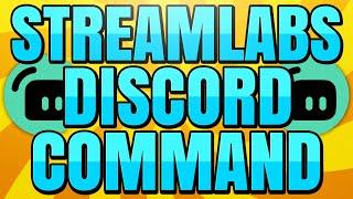 How to Make a Discord Command with Streamlabs Chatbot