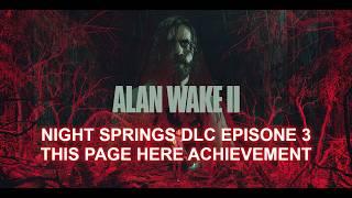 Alan Wake 2 Night Springs DLC - This Page Here Achievement