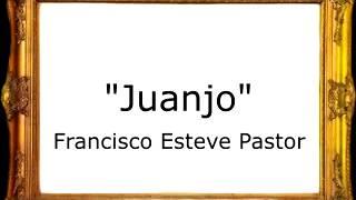 Juanjo - Francisco Esteve Pastor [Marcha Mora]