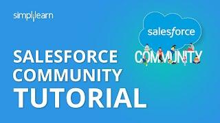 Salesforce Community Tutorial | Salesforce Training Videos For Beginners | Simplilearn