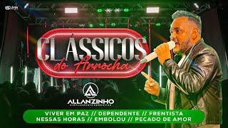 Allanzinho | Clássicos do Arrocha