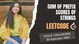 2416. Sum of Prefix Scores of Strings | Leetcode Daily (POTD) 25 Sep 2024 | Hard | Java | Hindi