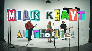 Milk Krayt - All The Lies (Official Video)