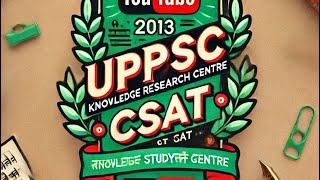 "UPPSC CSAT 2013 | Hindi Section Analysis | P R Knowledge Research Centre"