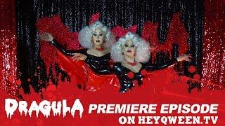 DRAGULA: Season One Episode1