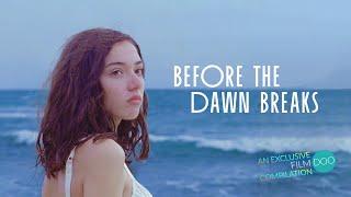 Before the Dawn Breaks (Female-Focused, Coming of Age) FILMDOO EXCLUSIVE COMPILATION TRAILER