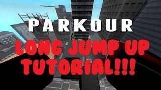 Roblox Parkour - Long jump upwards [TUTORIAL]