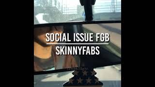 Social Issue fgb (Lyrics Music Video)