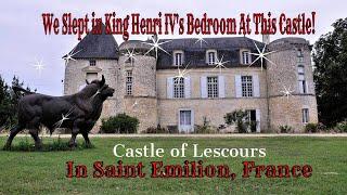 POSTCARD FROM SAINT EMILLION, FRANCE - WE SLEPT IN KING HENRI IV's BEDROOM IN A CASTLE  IN FRANCE