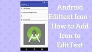 Android EditText Icon - How to Add Icon to EditText (Demo)