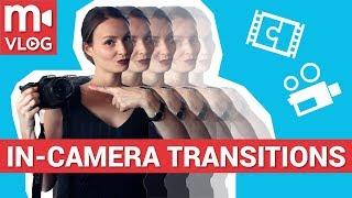 How to Make In-Camera Transitions and Splices in Vlogs and Movies