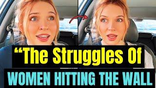 37 Minutes Of Modern Women "STRUGGLING" Hitting The Wall At 35 | Women Hitting The Wall