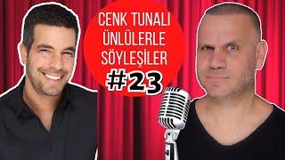 Can Verel  | Cenk Tunalı İle Ünlülerle Söyleşiler #23