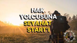 Hak Yolcusuna Seyahat Start’ı