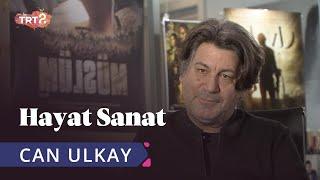 Can Ulkay ile Hayat Sanat | 2 Ocak 2020