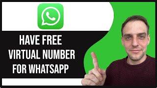 How to HAVE a FREE VIRTUAL NUMBER for WhatsApp