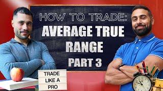 How To Use Average True Range | Part 3 October 14 LIVE