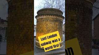 Uncharted London: Forgotten Subway Was a World First  #unchartedlondon  #victorian #londonhistory