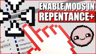 How to Use Mods in Repentance+ [AT YOUR OWN RISK!]