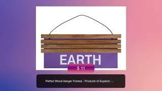 Perfect Wood Hanger Frames - Products of Superior Wood - Hanger Magnetic Wood Frame 11 Sizes & Oi...