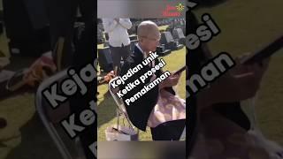 Kejadian Unik ketika prosesi pemakaman