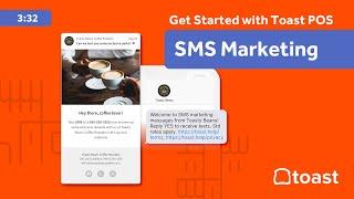 Get Started with Toast POS SMS Marketing